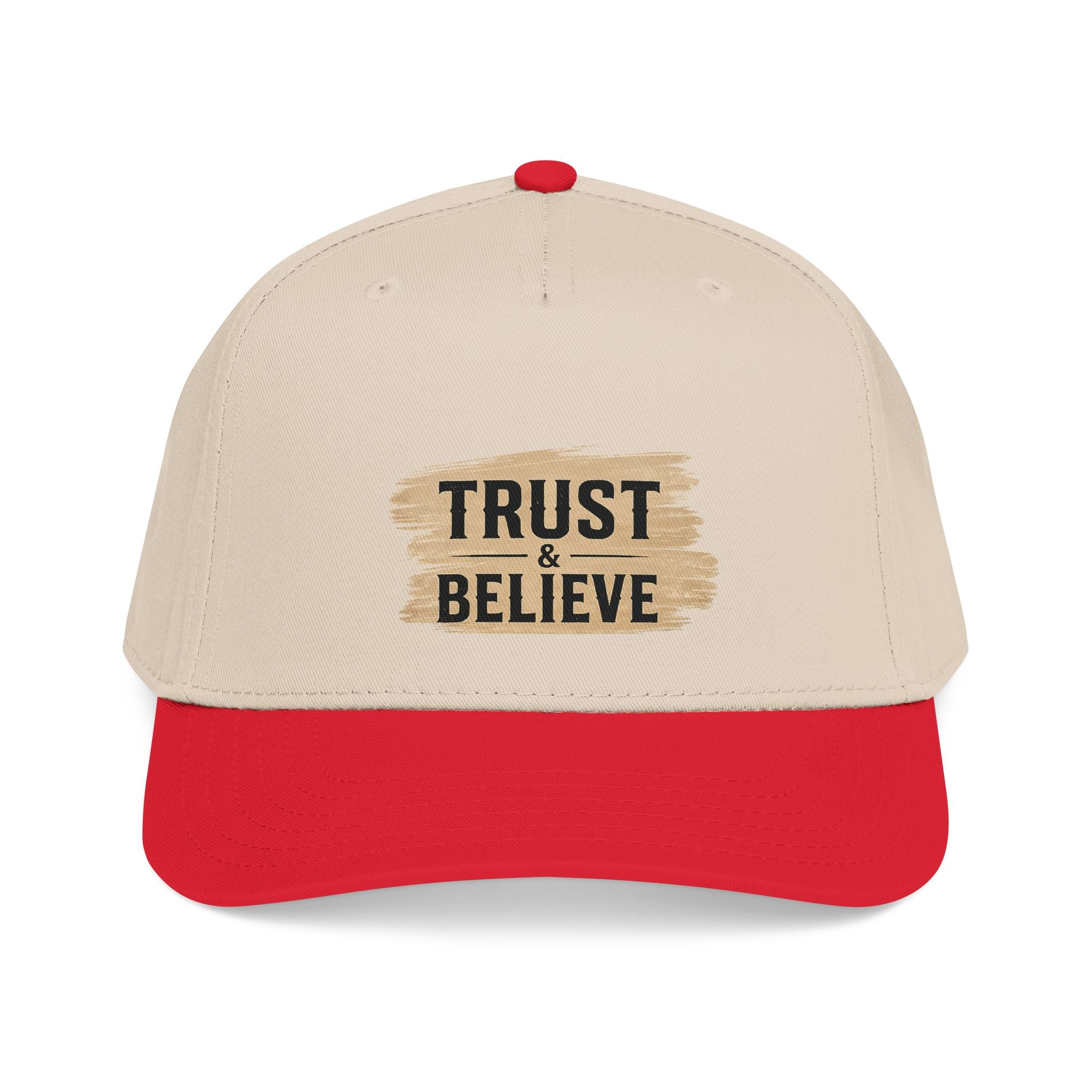 Trust and Believe Mid-Profile Baseball Cap