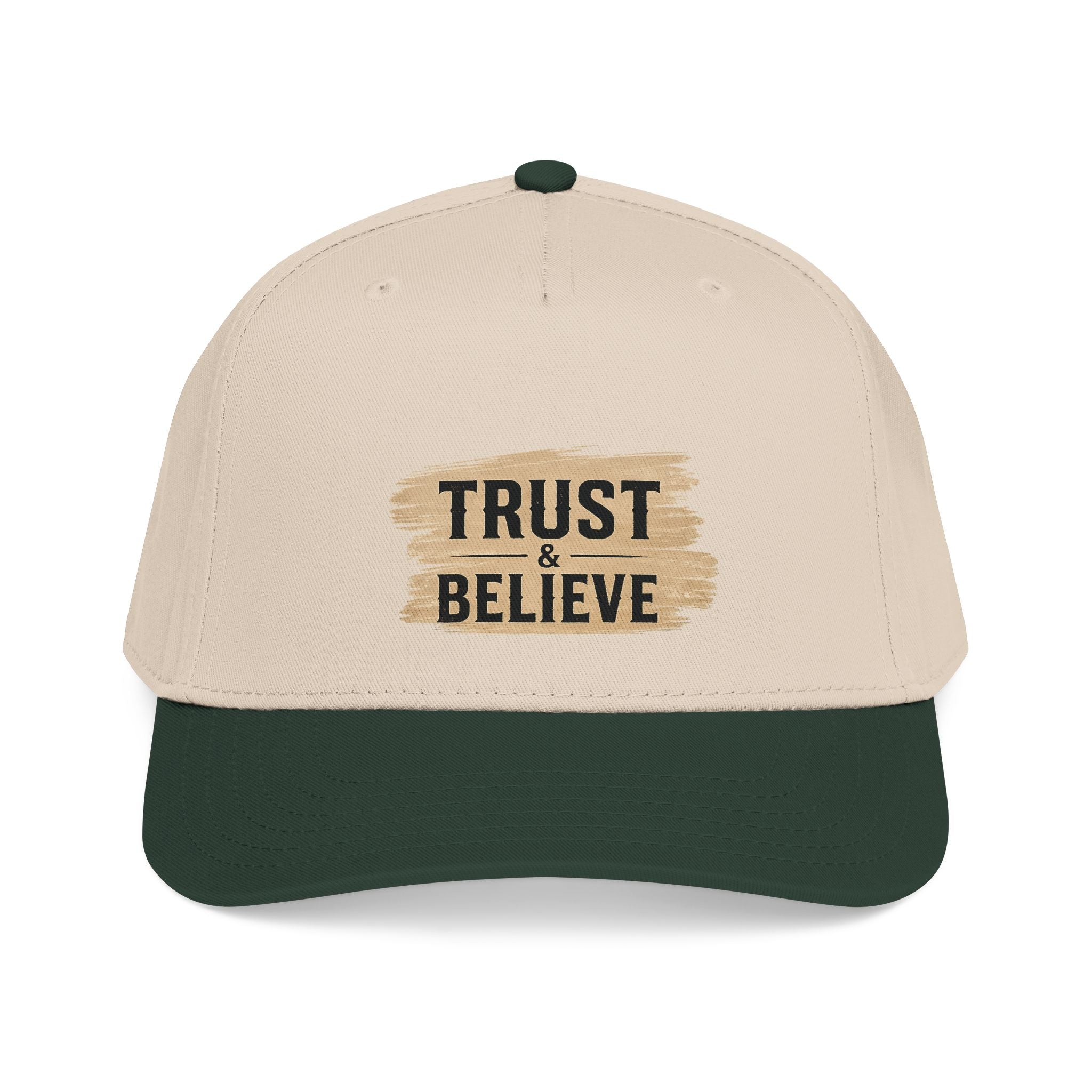 Trust and Believe Mid-Profile Baseball Cap