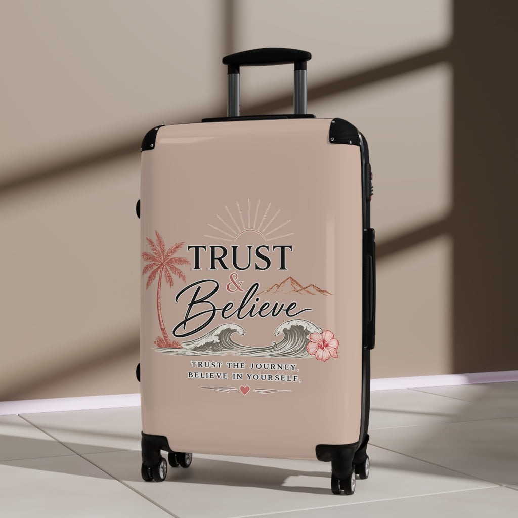 Suitcase — "Trust & Believe" Inspirational Travel Luggage