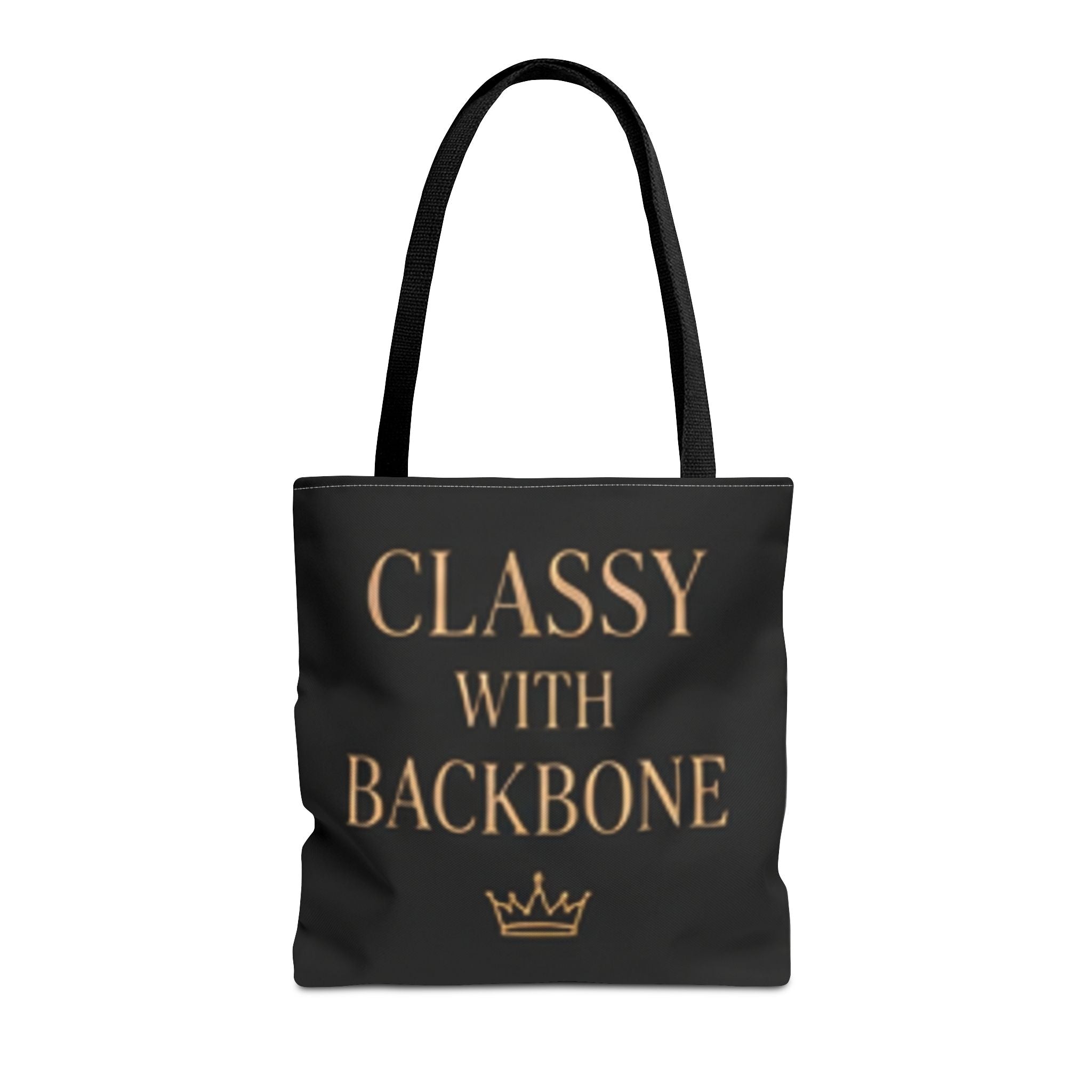 Classy With Backbone Tote Bag — Empowering Black & Gold Statement Tote