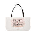 Weekender Tote Bag — "Trust & Believe" Inspirational Canvas Tote for Travel, Gym & Everyday