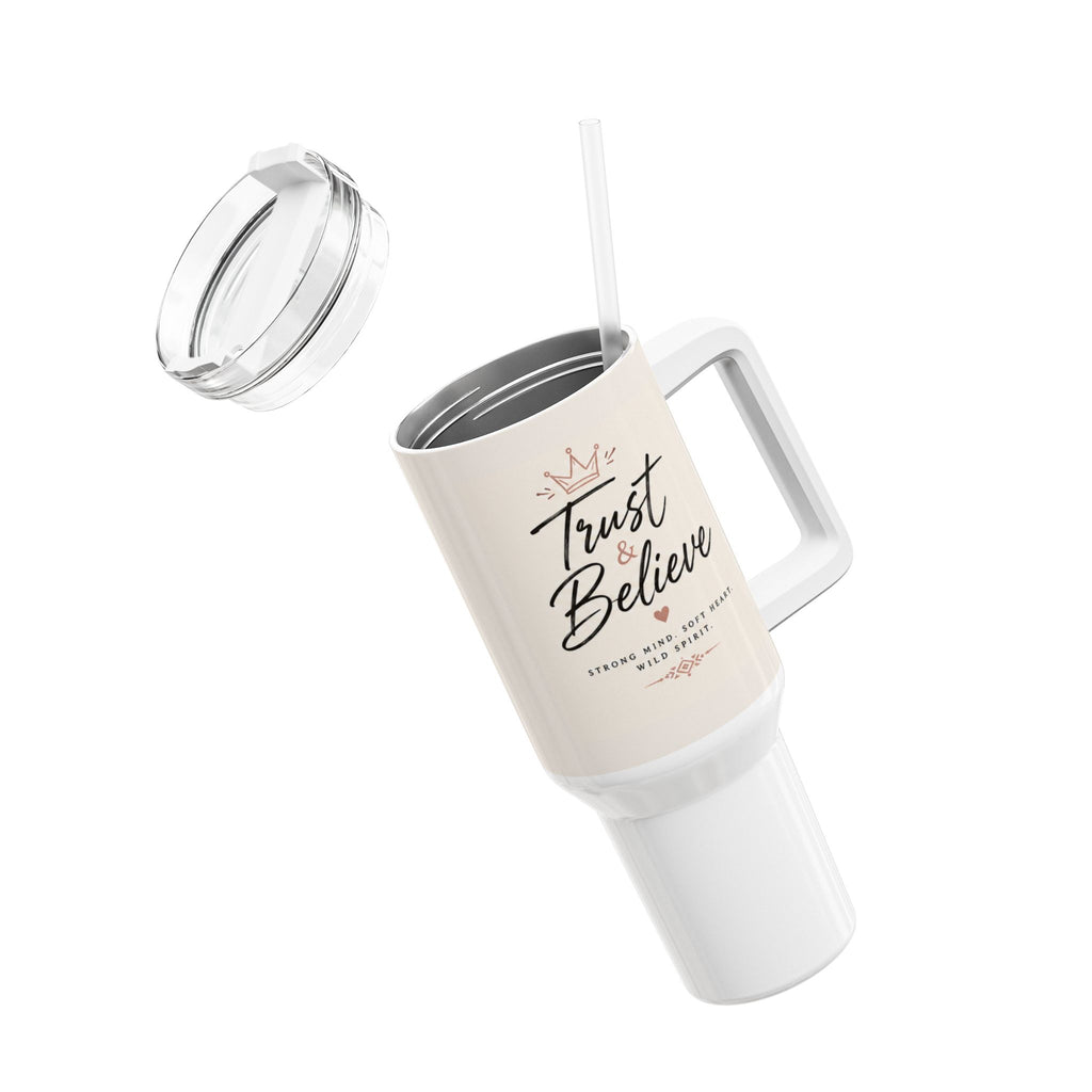 Trust & Believe 40oz Tumbler – Inspirational Insulated Travel Mug with Handle
