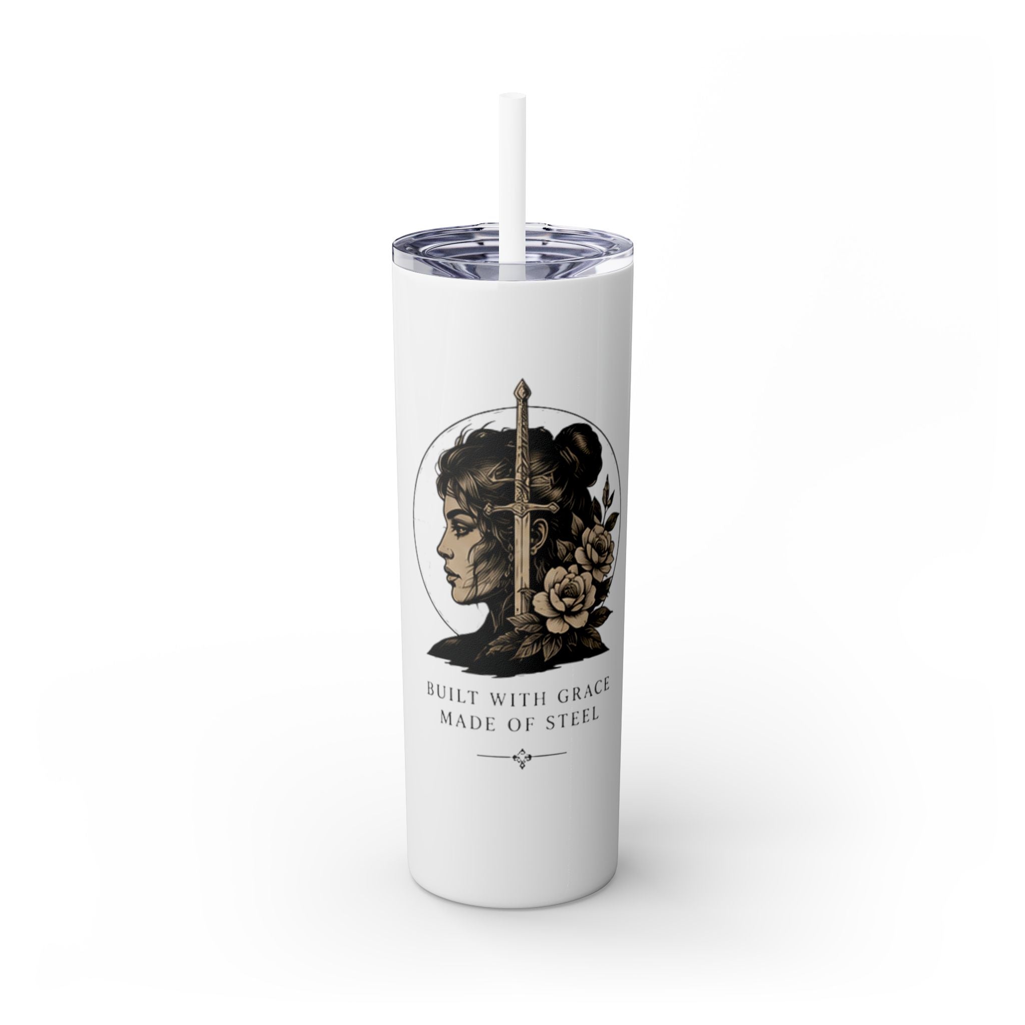 20oz Skinny Tumbler — “Built With Grace, Made of Steel” Warrior Woman Design