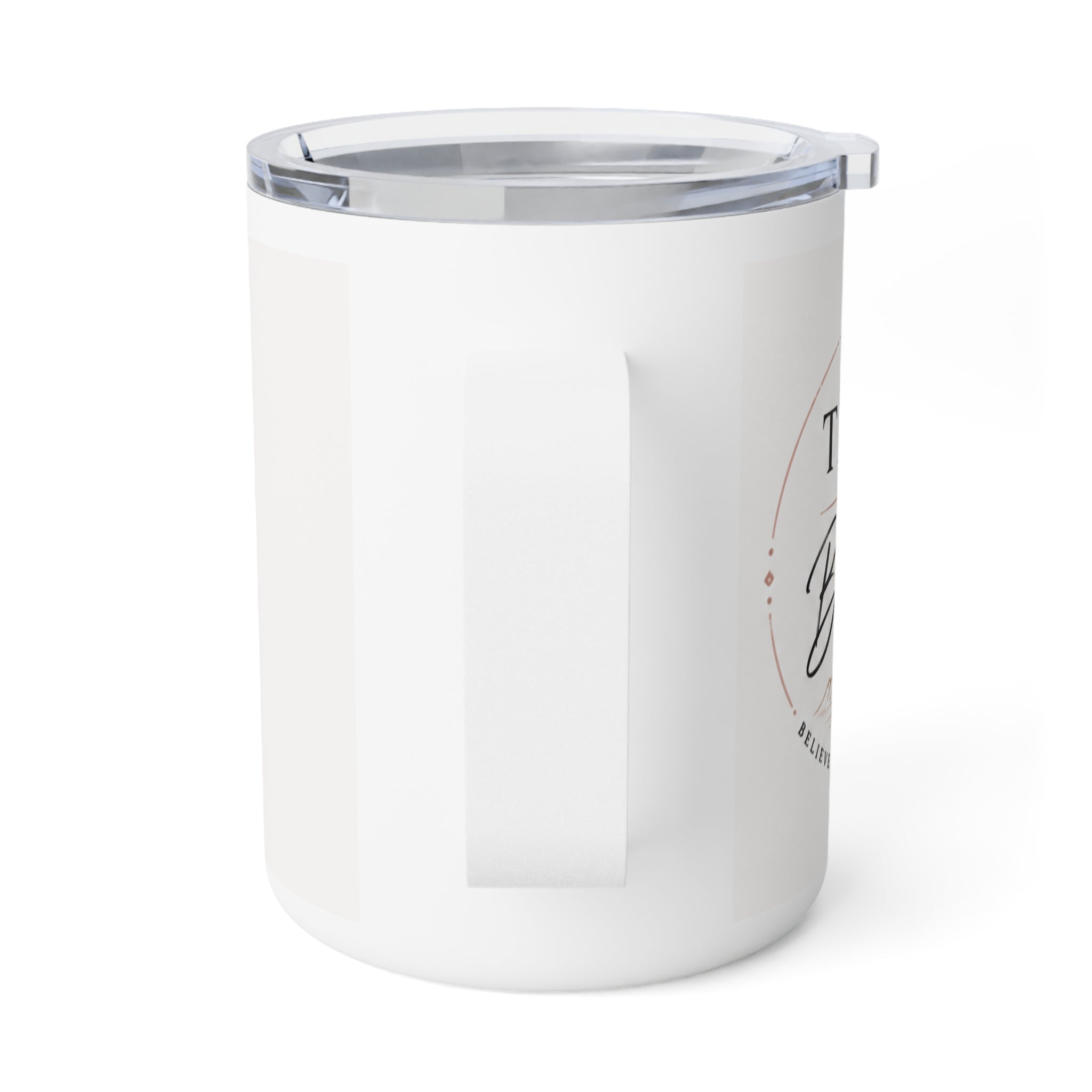 Trust & Believe Insulated Travel Mug — 10oz