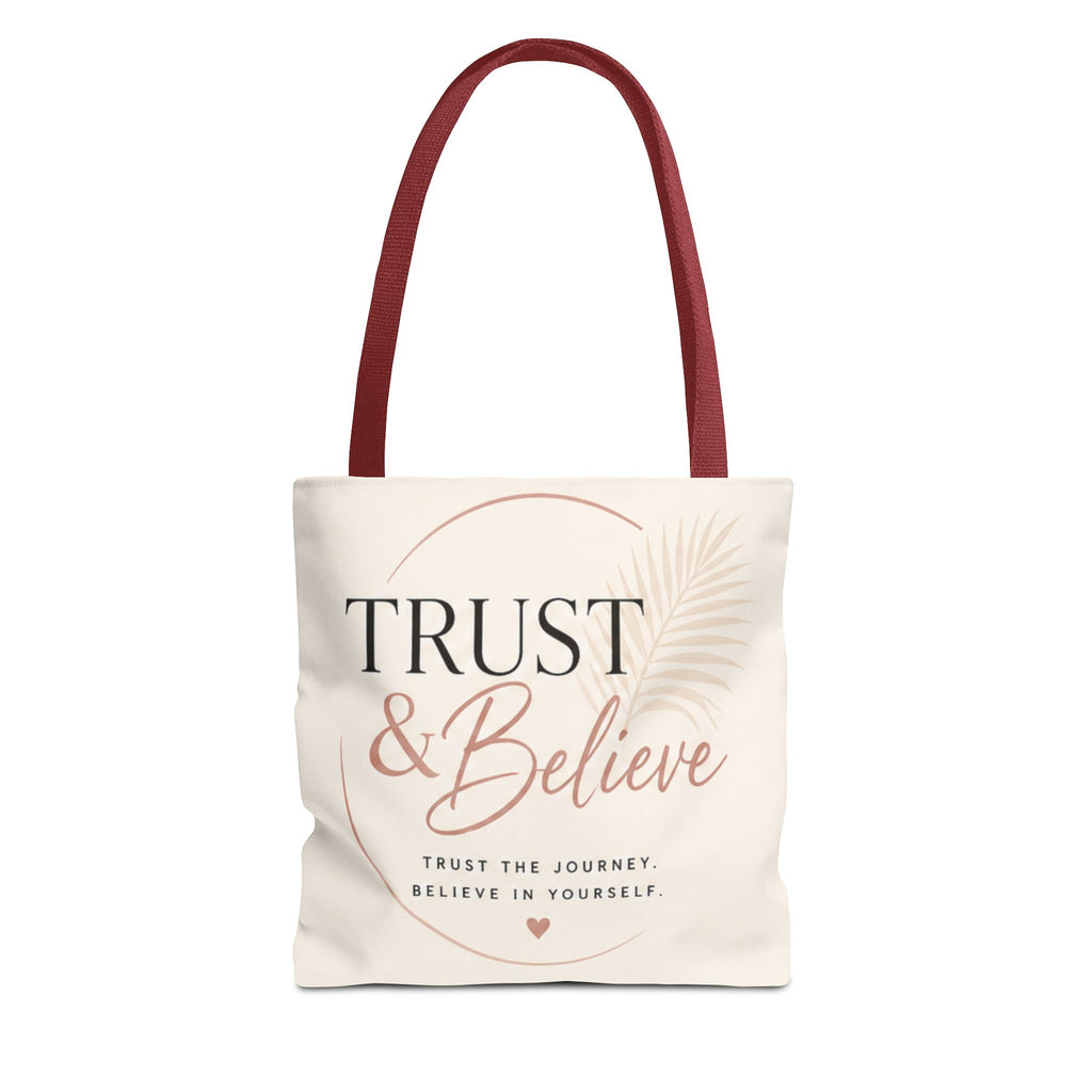 Trust & Believe Tote Bag — Motivational Canvas Shopper