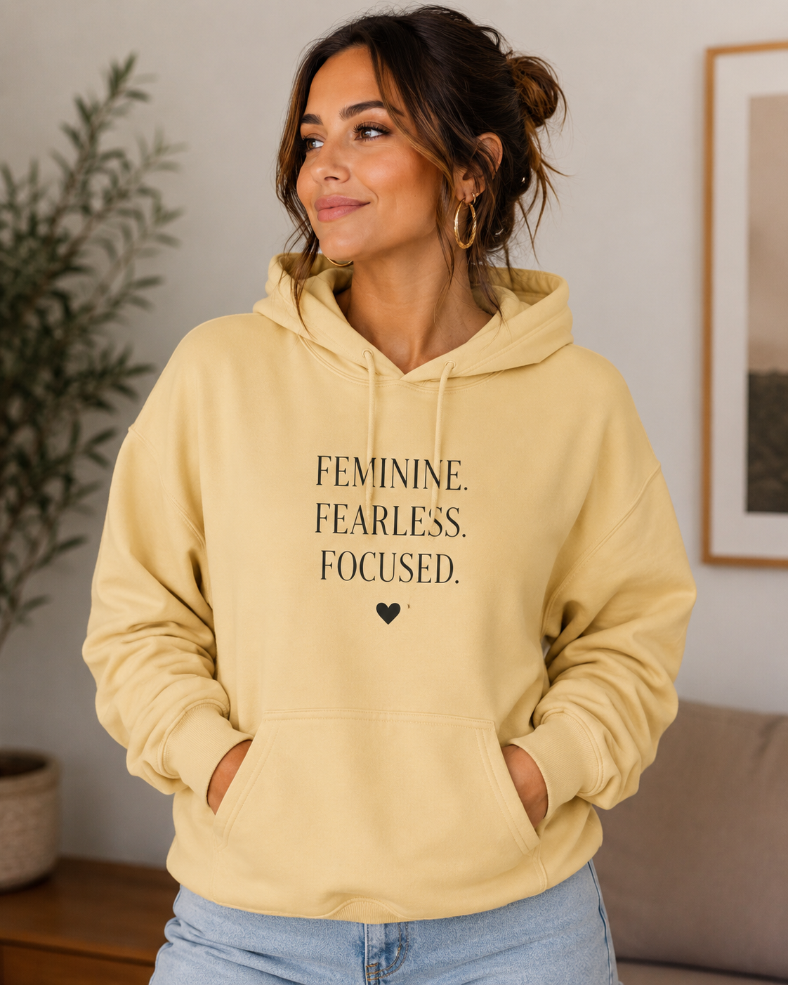 Feminine Fearless Focused Hoodie — Inspirational Women's Statement Pullover
