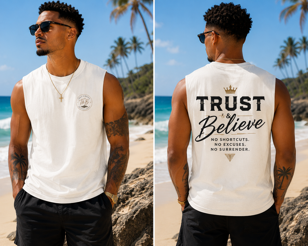 Trust & Believe Muscle Tank — Inspirational Workout Tank Top