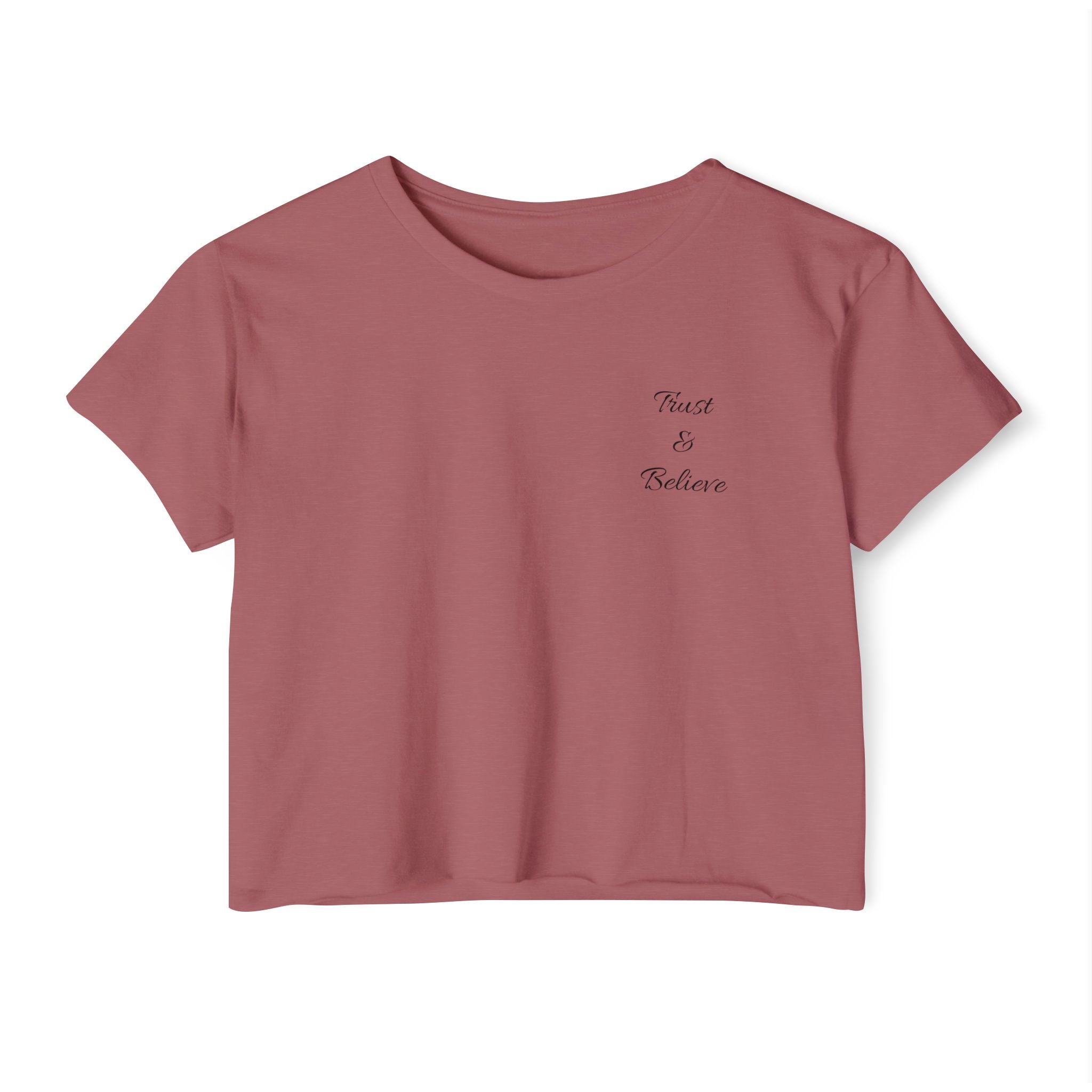 Trust & Believe Crop Top — Feminine Festival Graphic Tee