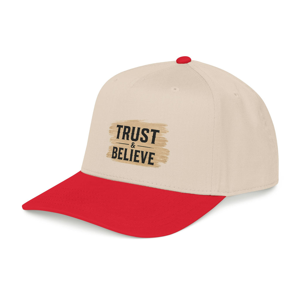 Trust and Believe Mid-Profile Baseball Cap