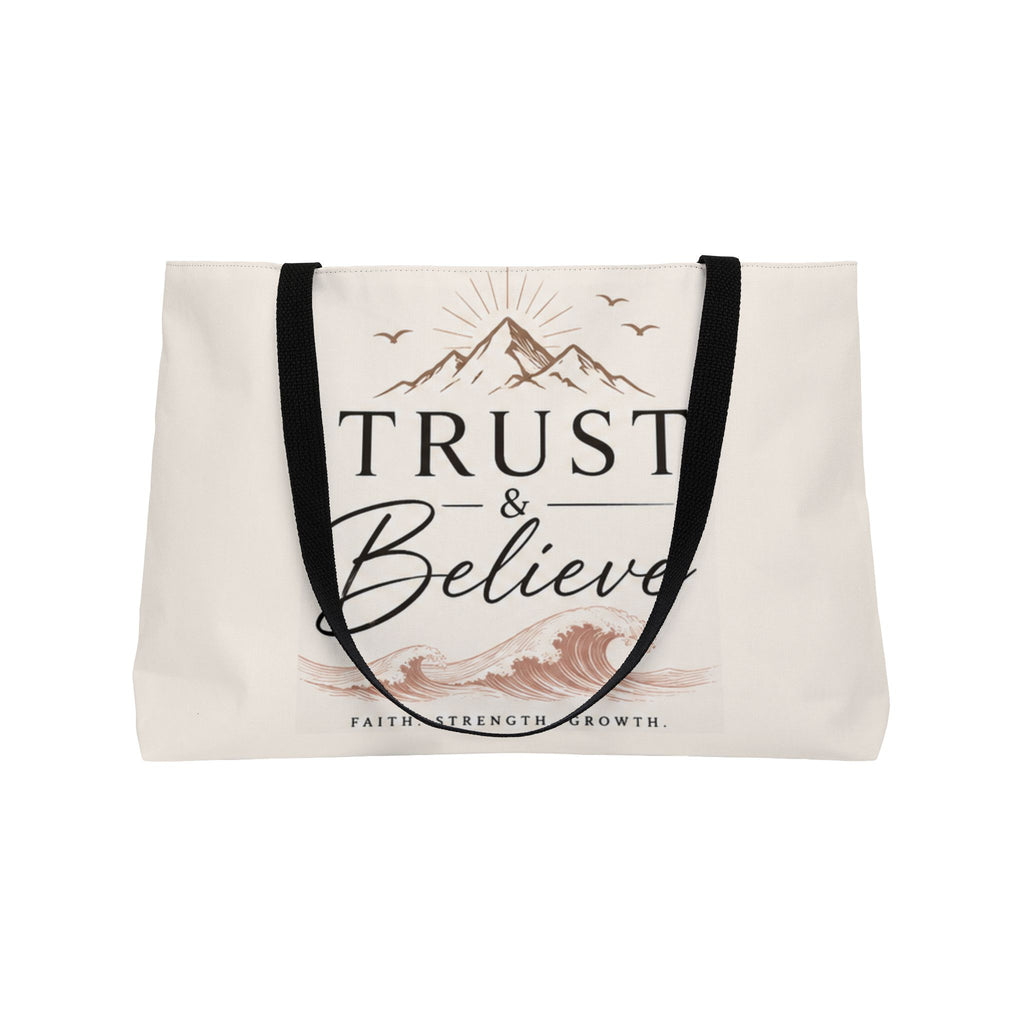 Weekender Tote Bag — "Trust & Believe" Inspirational Canvas Travel Tote