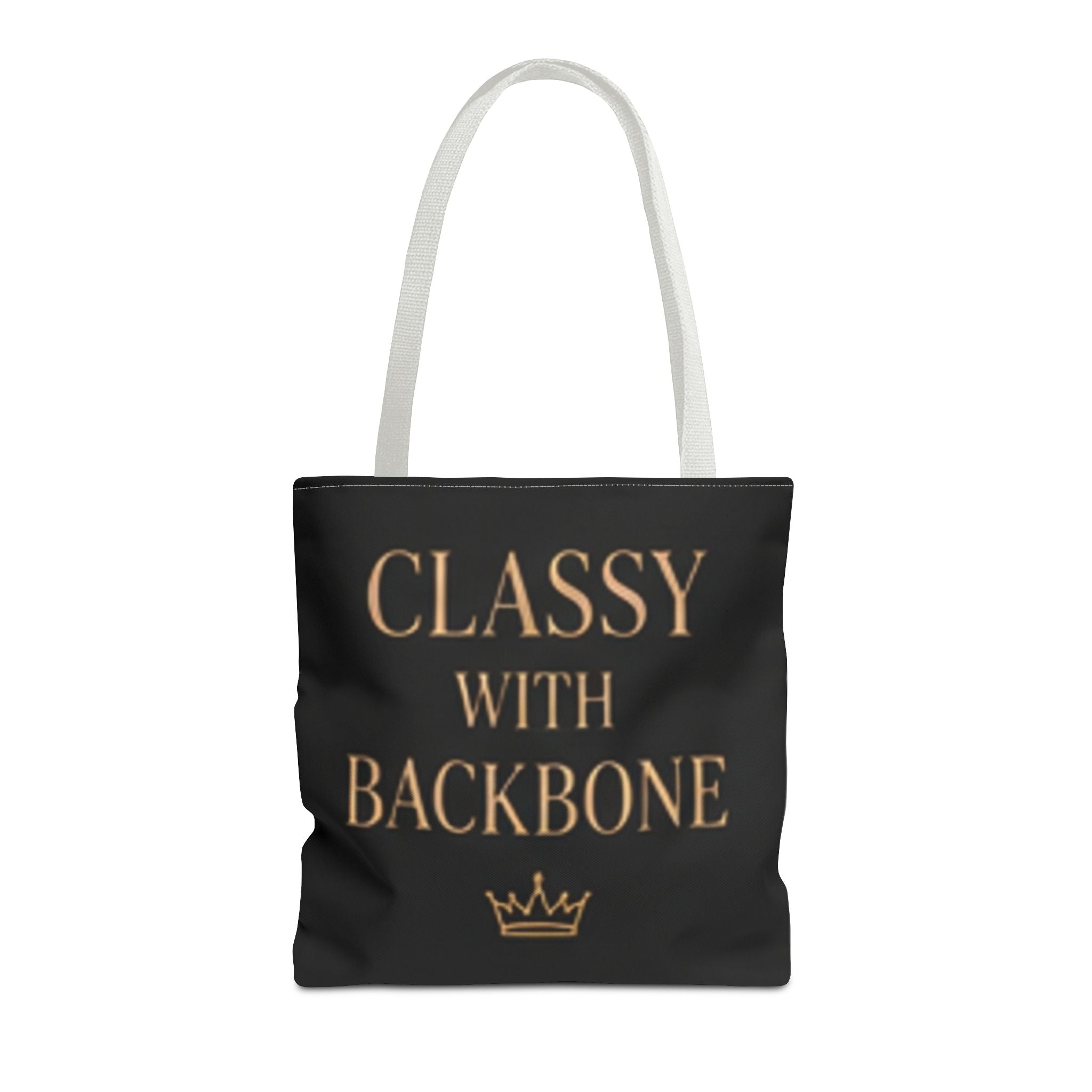 Classy With Backbone Tote Bag — Empowering Black & Gold Statement Tote