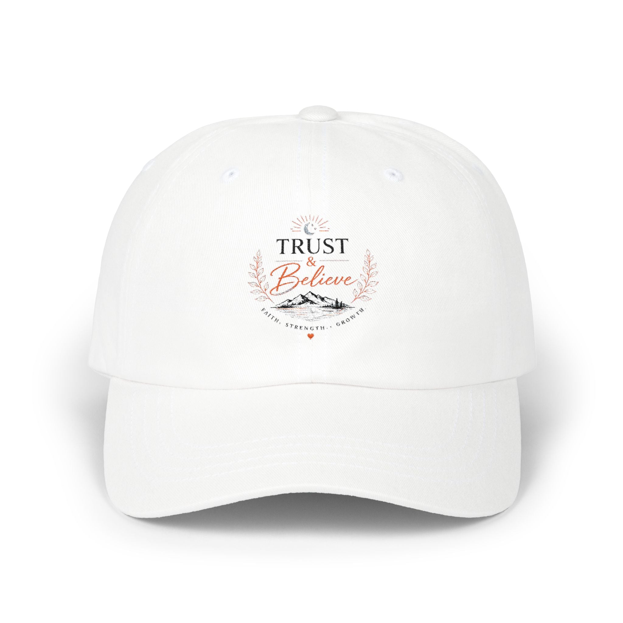 Trust & Believe Dad Cap – Inspirational Embroidered Baseball Hat