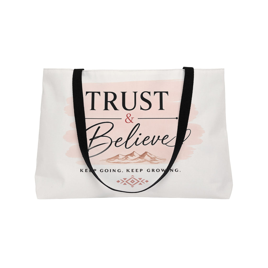 Weekender Tote Bag — "Trust & Believe" Inspirational Canvas Tote for Travel, Gym & Everyday