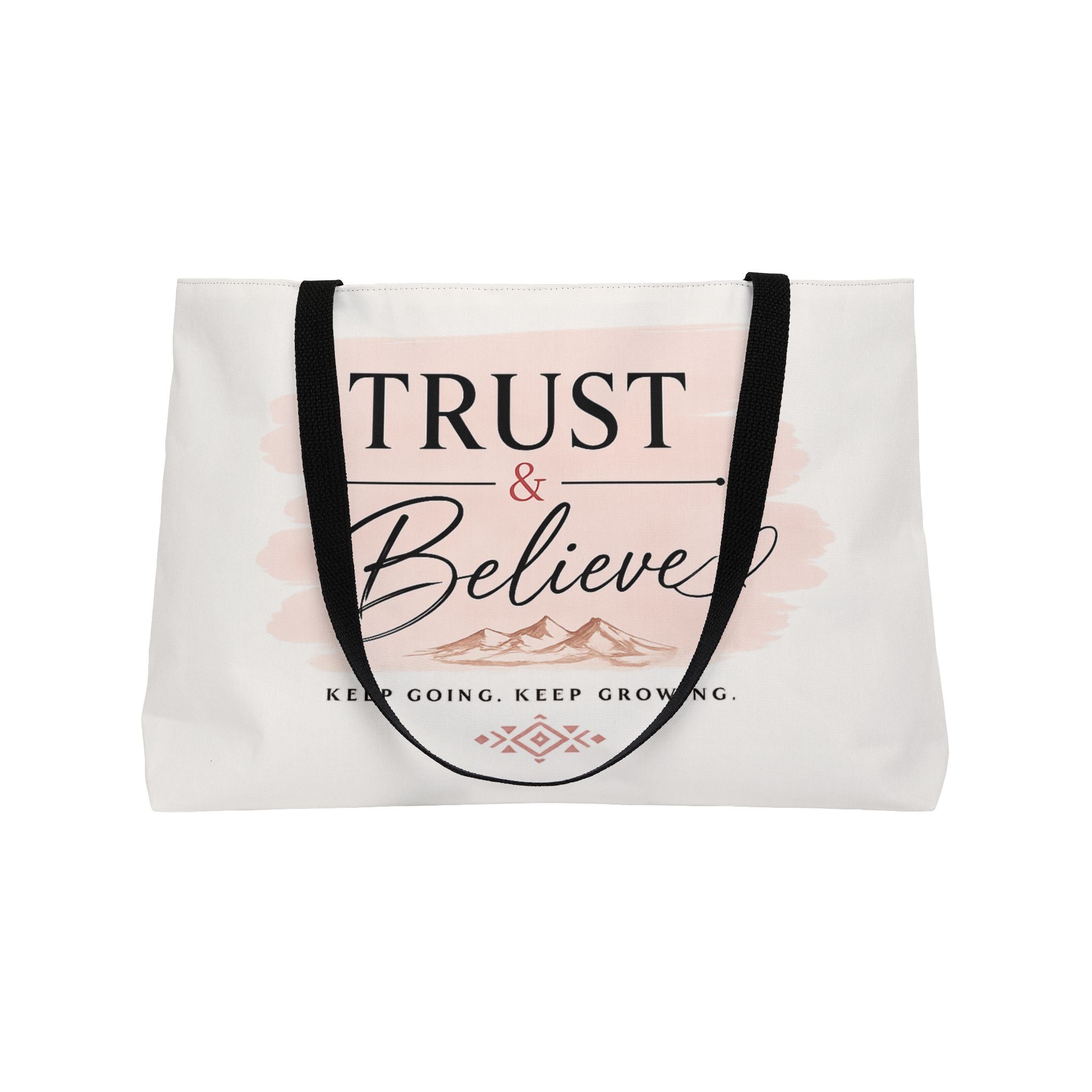 Weekender Tote Bag — "Trust & Believe" Inspirational Canvas Tote for Travel, Gym & Everyday