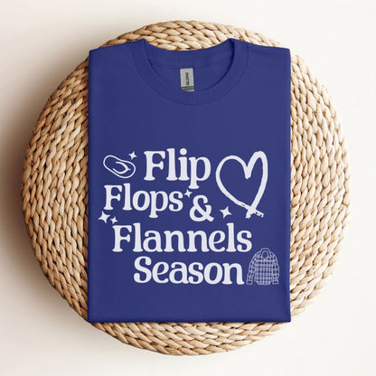 "Flip Flops & Flannels Season" T-Shirt