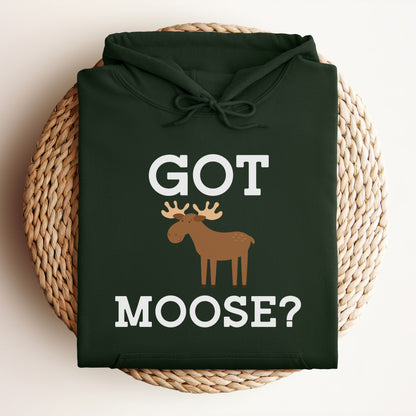 Got Moose? Funny New Hampshire Hoodie